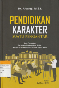 Image of PENDIDIKAN KARAKTER SUATU PENGANTAR