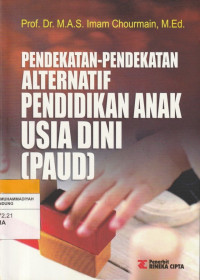 Image of PENDEKATAN - PENDEKATAN ALTERNATIF PENDIDIKAN ANAK USIA DINI (PAUD)