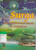 Keindahan Surga dan Kenikmatan Abadi di Dalamnya