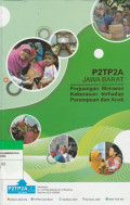 P2TP2A JAWA BARAT : Perjuangan Melawan Kekerasan terhadap Perempuan dan Anak