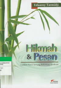 Image of Hikmah & Pesan : Catatan Kecil Tentang Reformasi Birokrasi
