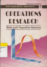 Image of OPERATIONS RESEARCH : Model-model Pengambilan Keputusan