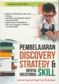PEMBELAJARAN DISCOVERY STRATEGY & MENTAL VOCATIONAL SKILL