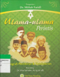 Ulama - ulama Perintis Biografi Pemikiran & Keteladanan