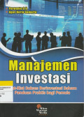 Manajemen Investasi : Kiat-Kiat Sukses Berinvestasi Saham Panduan Praktik bagi Pemula