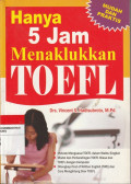 Hanya 5 jam Menaklukan TOEFL