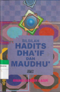 SILSILAH HADIST DHA'IF DAN MAUDHU'