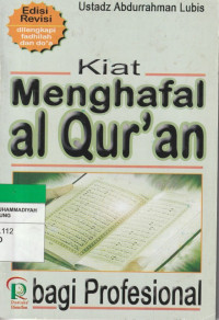 Image of Kiat Menghafal al-Qur'an bagi profesionak