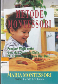 Image of METODE MONTESSORI Panduan Wajib Untuk Guru dan Orangtua Didik PAUD