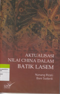 AKTUALISASI NILAI CHINA DALAM BATIK LASEM