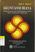 AKUNTANSI BIAYA : PERENCANAAN DAN PENGENDALIAN BIAYA SERTA PEMBUATAN KEPUTUSAN
