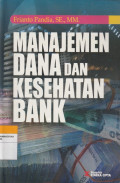MANAJEMEN DANA DAN KESEHATAN BANK