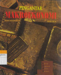 PENGANTAR MAKROEKONOMI : Jilid 1
