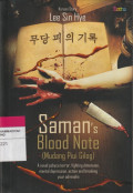 Saman's Blood Note (Mudang Piui Gilog) : A novel pshyco terror, fighting dimension, mental depression, action and breaking your adrenalin