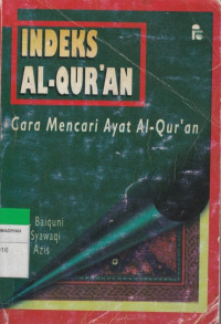 Image of INDEKS AL-QUR'AN : Cara Mencari Ayat Al-Qur'an