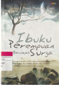 Ibuku Perempuan Berwajah Surga