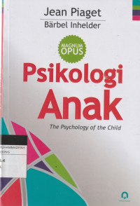 Image of Psikologi Anak : The Psychology of the Child