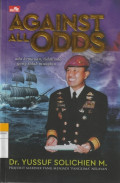 AGAINST ALL ODDS : ada kemauan tidak ada yang tidak mungkin
